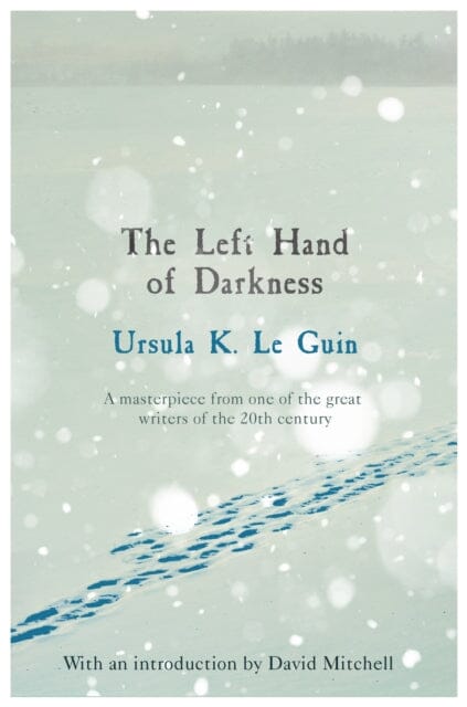 The Left Hand of Darkness by Ursula K. Le Guin Extended Range Orion Publishing Co