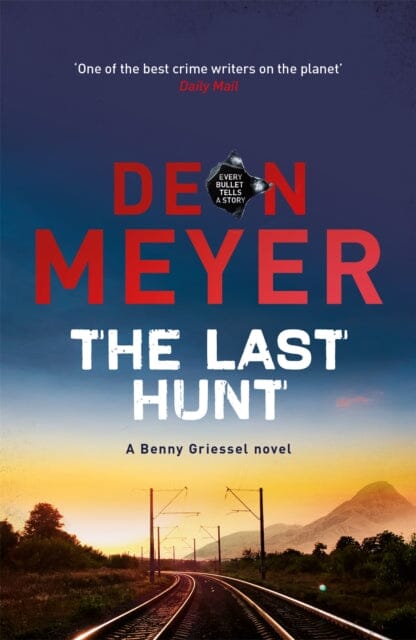 The Last Hunt by Deon Meyer Extended Range Hodder & Stoughton