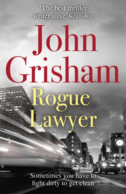Rogue Lawyer by John Grisham Extended Range Hodder & Stoughton