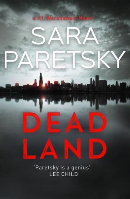 Dead Land: V.I. Warshawski 20 by Sara Paretsky Extended Range Hodder & Stoughton