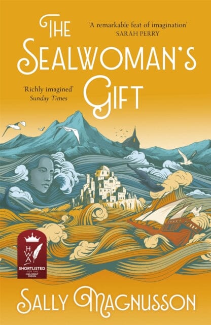 The Sealwoman's Gift by Sally Magnusson Extended Range John Murray Press