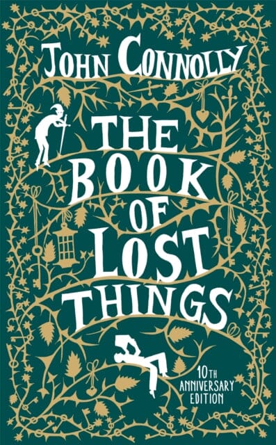 The Book of Lost Things Illustrated Edition : the global bestseller and beloved fantasy by John Connolly Extended Range Hodder & Stoughton