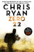 Zero 22: Danny Black Thriller 8 by Chris Ryan Extended Range Hodder & Stoughton