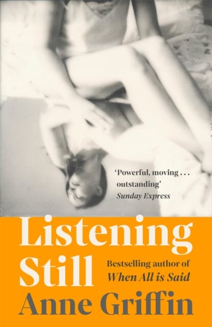 Listening Still by Anne Griffin Extended Range Hodder & Stoughton