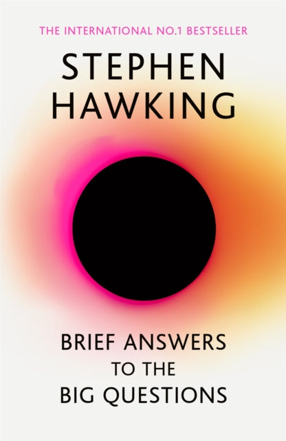 Brief Answers to the Big Questions by Stephen Hawking Extended Range John Murray Press