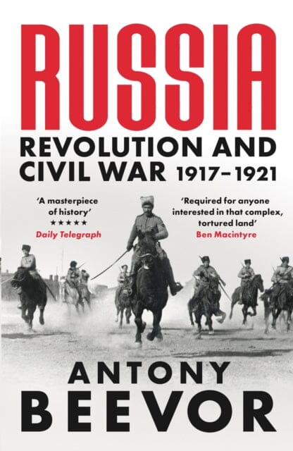 Russia : Revolution and Civil War 1917-1921 by Antony Beevor Extended Range Orion Publishing Co