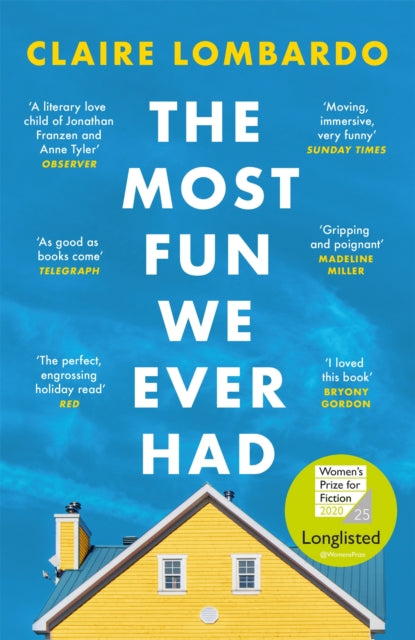 The Most Fun We Ever Had by Claire Lombardo Extended Range Orion Publishing Co