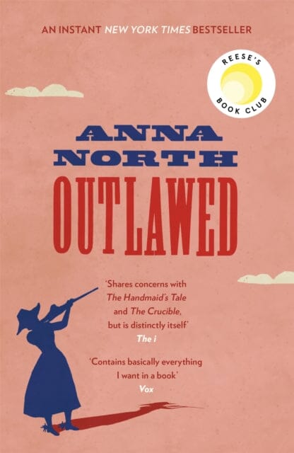 Outlawed by Anna North Extended Range Orion Publishing Co