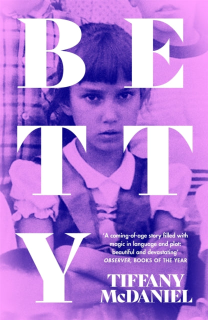 Betty: The International Bestseller by Tiffany McDaniel Extended Range Orion Publishing Co