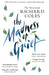 The Madness of Grief: A Memoir of Love and Loss by Reverend Richard Coles Extended Range Orion Publishing Co