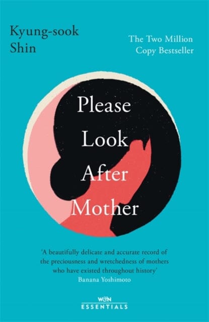 Please Look After Mother : The million copy Korean bestseller by Kyung-Sook Shin Extended Range Orion Publishing Co