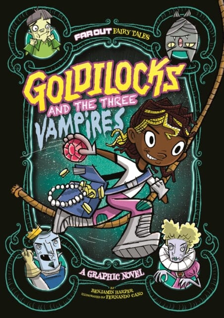 Goldilocks and the Three Vampires : A Graphic Novel by Laurie S. Sutton Extended Range Capstone Global Library Ltd