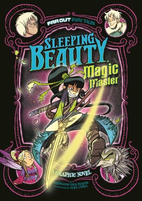 Sleeping Beauty, Magic Master : A Graphic Novel by Stephanie True Peters Extended Range Capstone Global Library Ltd