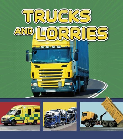 Trucks and Lorries Popular Titles Capstone Global Library Ltd