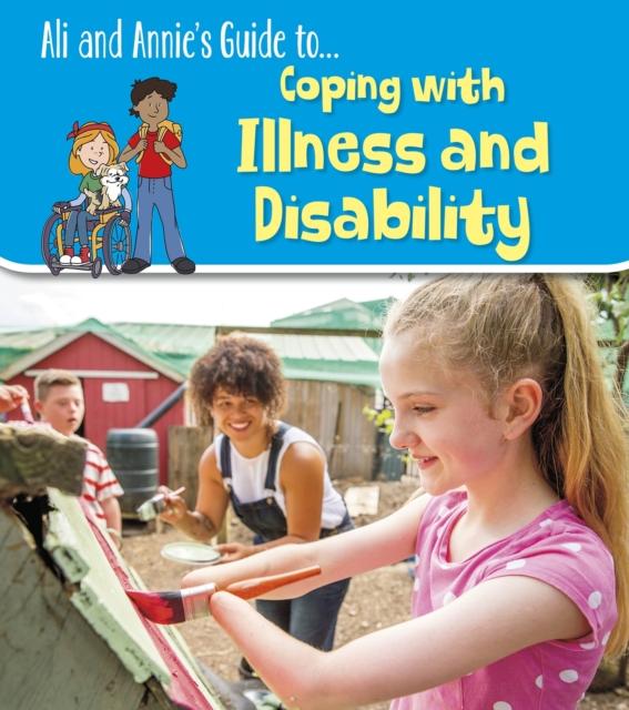 Coping with Illness and Disability Popular Titles Capstone Global Library Ltd