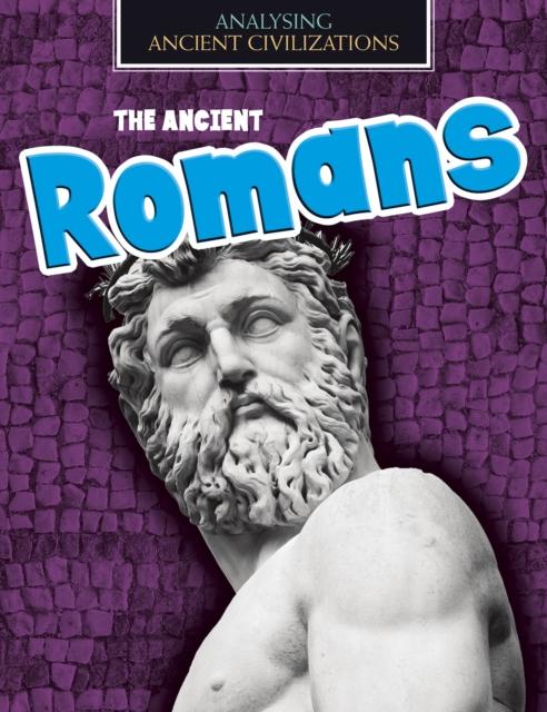 The Ancient Romans Popular Titles Capstone Global Library Ltd