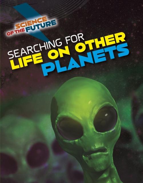 Searching for Life on Other Planets Popular Titles Capstone Global Library Ltd