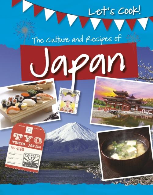 The Culture and Recipes of Japan Popular Titles Capstone Global Library Ltd