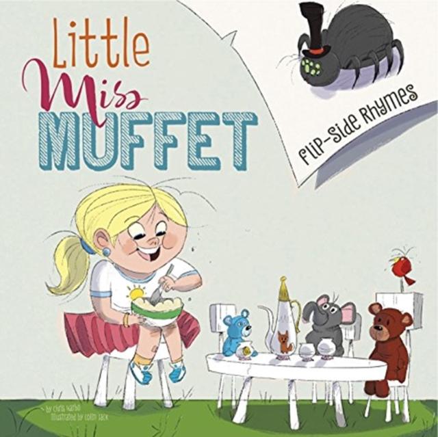 Little Miss Muffet Flip-Side Rhymes Popular Titles Capstone Global Library Ltd