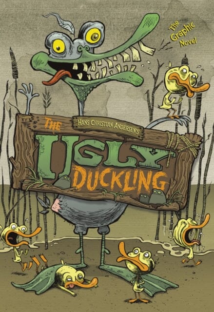 The Ugly Duckling : The Graphic Novel by Hans C. Andersen Extended Range Capstone Global Library Ltd