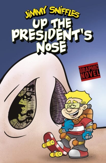 Up the President's Nose by Scott Nickel Extended Range Capstone Global Library Ltd