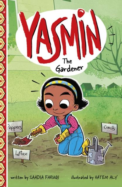 Yasmin the Gardener Popular Titles Capstone Global Library Ltd