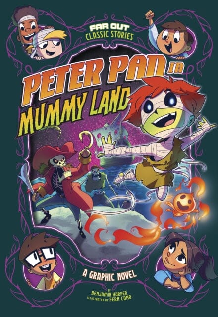 Peter Pan in Mummy Land : A Graphic Novel by Benjamin Harper Extended Range Capstone Global Library Ltd