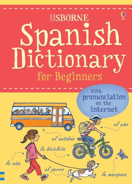 Spanish Dictionary for Beginners Popular Titles Usborne Publishing Ltd