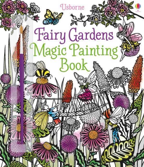 Fairy Gardens Magic Painting Book Popular Titles Usborne Publishing Ltd