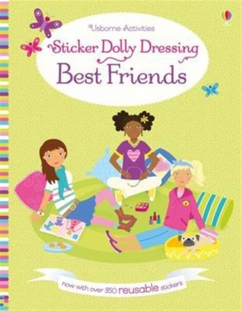 Sticker Dolly Dressing Best Friends by Lucy Bowman Extended Range Usborne Publishing Ltd