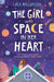 The Girl with Space in Her Heart Popular Titles Usborne Publishing Ltd