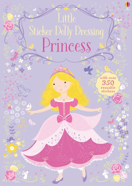 Little Sticker Dolly Dressing Princess by Fiona Watt Extended Range Usborne Publishing Ltd