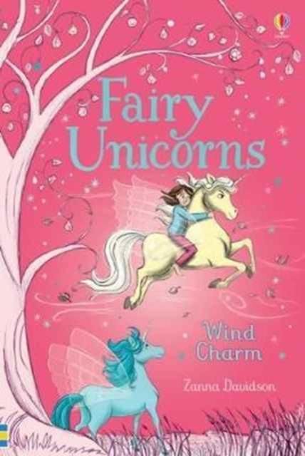 Fairy Unicorns 3 - Wind Charm Popular Titles Usborne Publishing Ltd