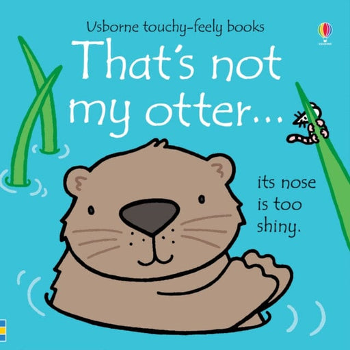 That's not my otter... by Fiona Watt Extended Range Usborne Publishing Ltd