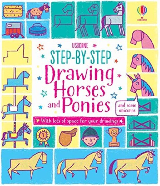 Step-by-Step Drawing Horses and Ponies Popular Titles Usborne Publishing Ltd