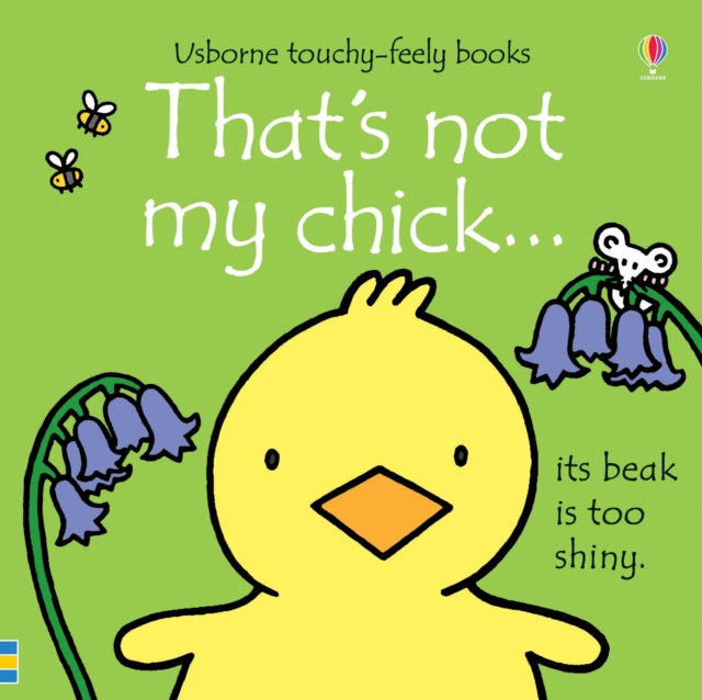 That's not my chick... by Fiona Watt Extended Range Usborne Publishing Ltd