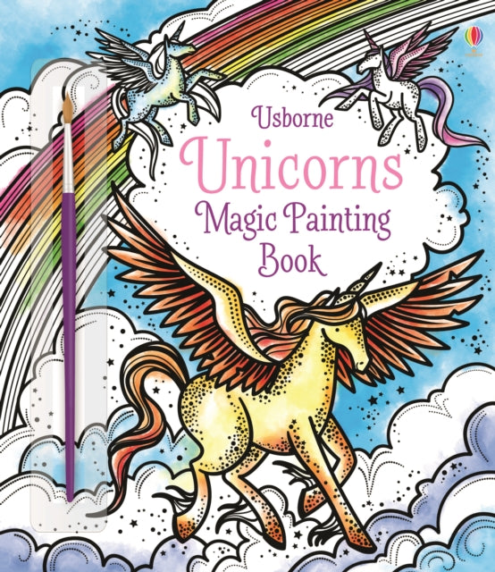Unicorns Magic Painting Book by Fiona Watt Extended Range Usborne Publishing Ltd