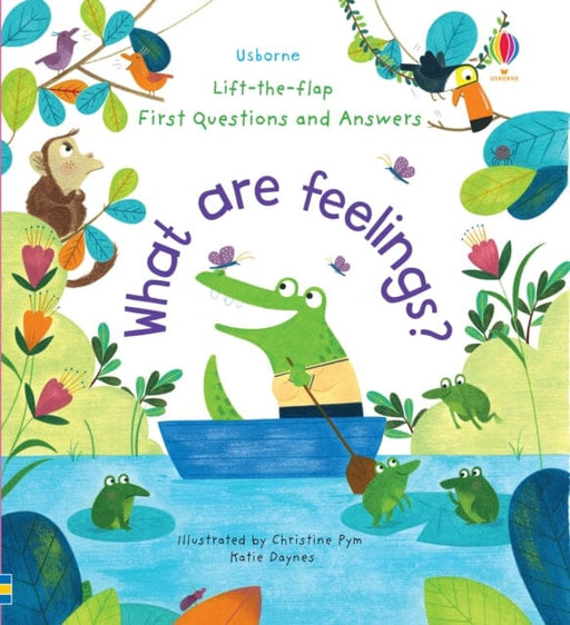 First Questions and Answers: What are Feelings? by Katie Daynes Extended Range Usborne Publishing Ltd