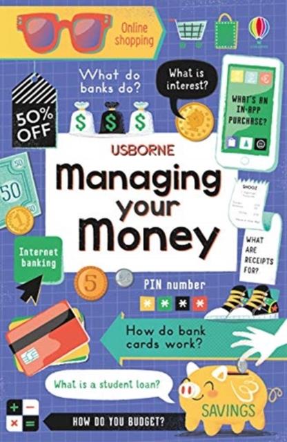Managing Your Money Popular Titles Usborne Publishing Ltd