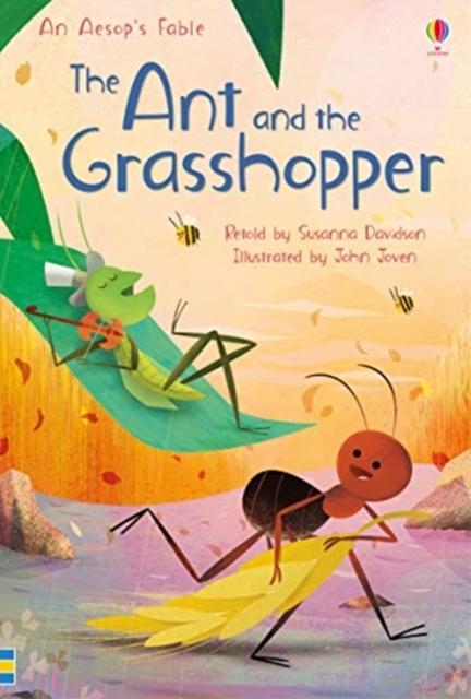 The Ant and the Grasshopper Popular Titles Usborne Publishing Ltd