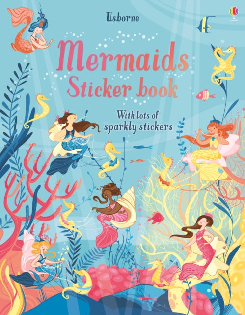 Mermaids Sticker Book by Fiona Watt Extended Range Usborne Publishing Ltd