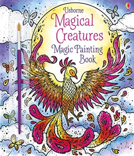 Magical Creatures Magic Painting Book by Abigail Wheatley Extended Range Usborne Publishing Ltd