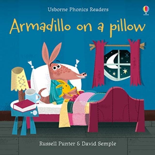 Armadillo on a Pillow Popular Titles Usborne Publishing Ltd