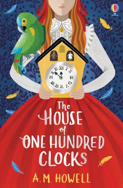 The House of One Hundred Clocks Popular Titles Usborne Publishing Ltd