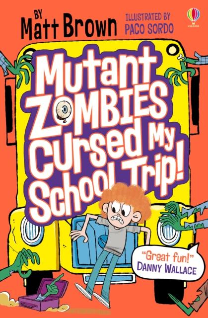 Mutant Zombies Cursed My School Trip Popular Titles Usborne Publishing Ltd