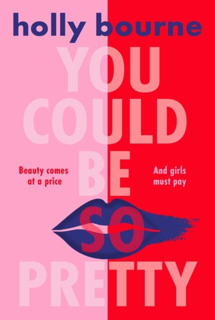 You Could Be So Pretty by Holly Bourne Extended Range Usborne Publishing Ltd