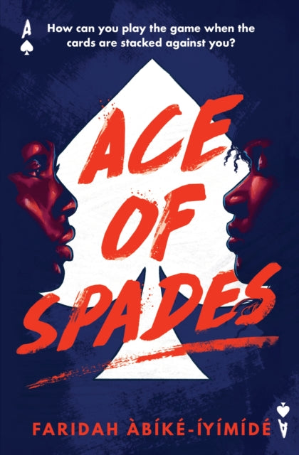 Ace of Spades by Faridah Abike-Iyimide Extended Range Usborne Publishing Ltd