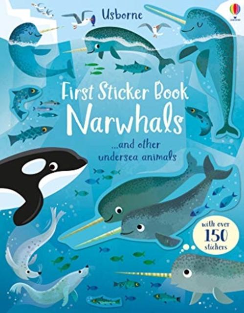 First Sticker Book Narwhals Popular Titles Usborne Publishing Ltd