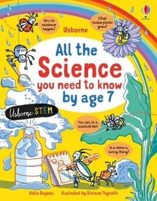 All the Science You Need to Know Before Age 7 Popular Titles Usborne Publishing Ltd