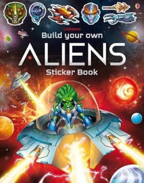 Build Your Own Aliens Sticker Book Popular Titles Usborne Publishing Ltd